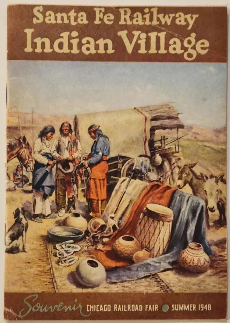 Santa Fe Railway Indian Village Souvenir Guidebook Chicago Railroad Fair 1948