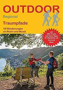 Traumpfade: 18 Wanderungen an Rhein und Mosel (Outd... | Buch | Zustand sehr gut