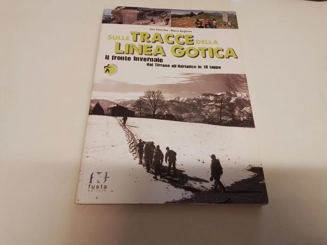 SULLE TRACCE DELLA LINEA GOTICA IL FRONTE INVERNALE, 16s24