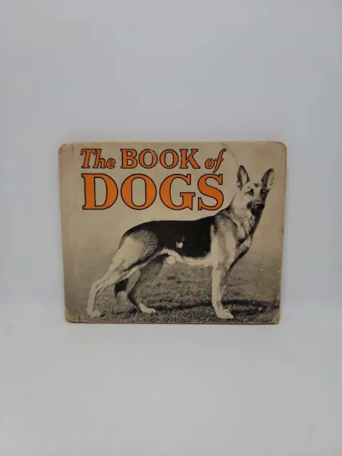The Book of Dogs by James Lawson 1935 Vintage Hardcover