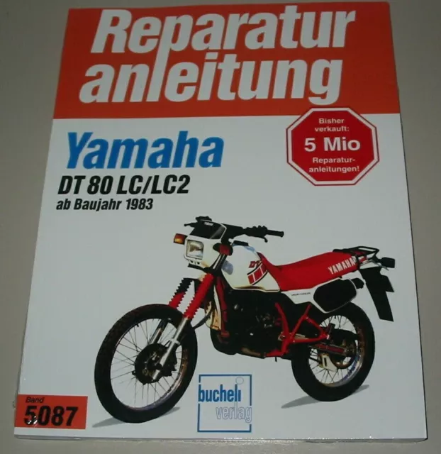 Reparaturanleitung Yamaha DT 80 LC LC2 LC 2 ab Baujahr 1983 NEU Bucheli Buch!