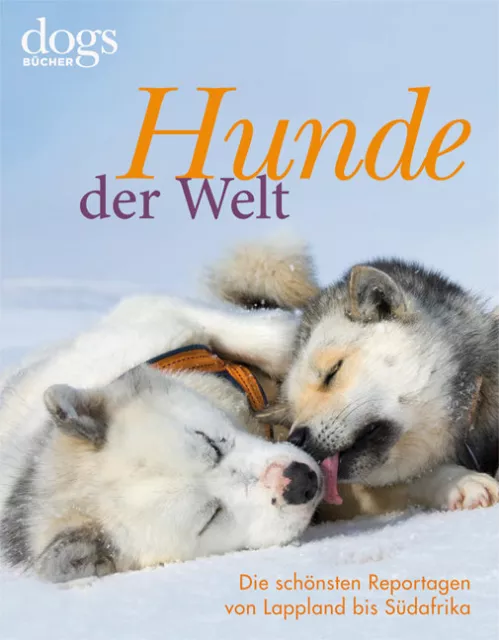 DOGS. Hunde der Welt ~ Thomas Niederste-Werbeck ~  9783800175246