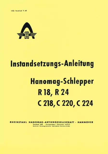 Instandsetzungs-Anleitung Hanomag R18 R24 C218 C220 C224