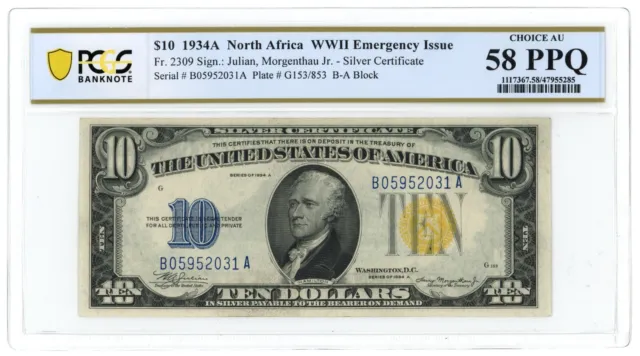 Series 1934A $10 Silver Certificate - North Africa Emergency Issue PCGS 58 PPQ