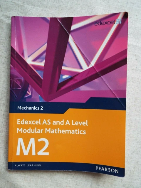 EDEXCEL AS AND A Level Modular Mathematics Mechanics 2 M2 with CD-ROM