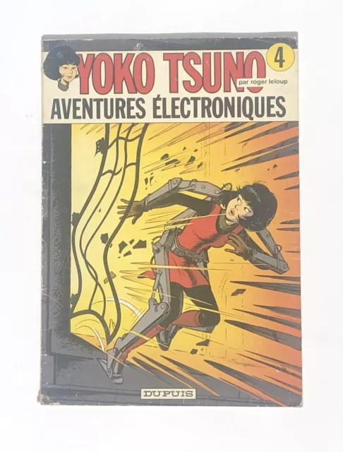 Yoko Tsuno -4- / Aventures Électroniques/ EO 1974/ BE