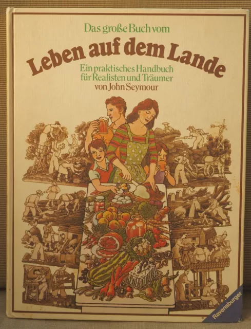 Das große Buch vom Leben auf dem Lande von Seymour, John | Zustand gut