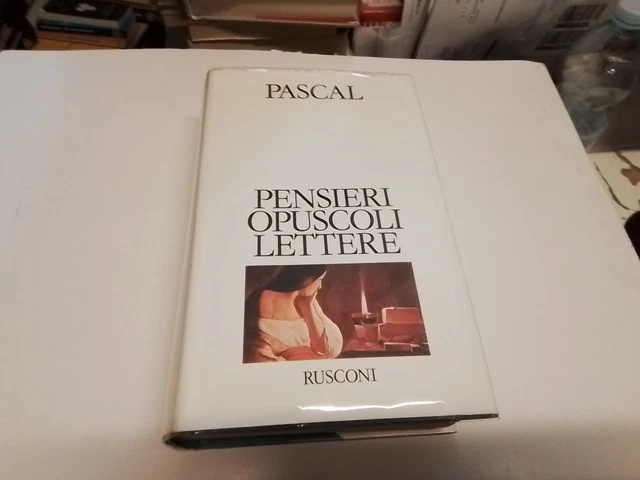 PASCAL - PENSIERI OPUSCOLI LETTERE - RUSCONI, 1990, 30mg24 PASCAL - PENSIERI OPUSCOLI LETTERE - RUSCONI, 1990, 30mg24