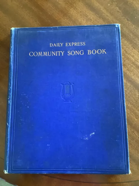 Daily Express Community Song Book published 1927 - Hardback by John Goss 