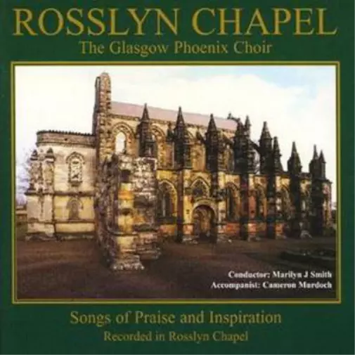 Glasgow Phoenix Choir Rosslyn Chapel (CD) Album