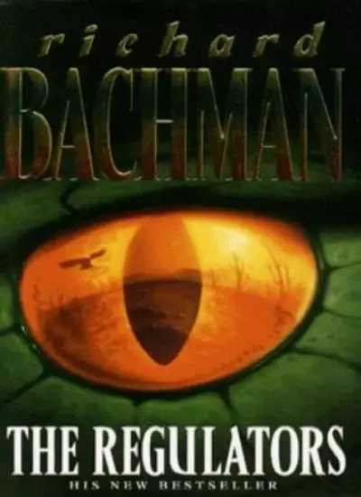 The Regulators,Richard Bachman, Stephen King- 9780340671771