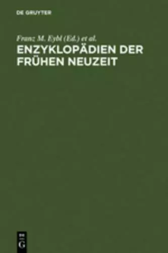 Enzyklopädien der Frühen Neuzeit Beiträge zu ihrer Erforschung 3044