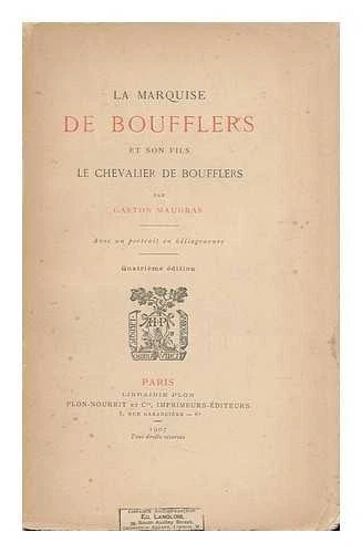La Marquise De Boufflers Et Son Fils Le Chevalier De Boufflers Par Gaston...