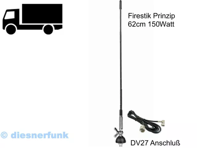 CB FUNK ANTENNE FIRESTIK PRINZIP 62cm DV27 SCANIA VOLVO AXOR ACTROS Fuß & Kabel