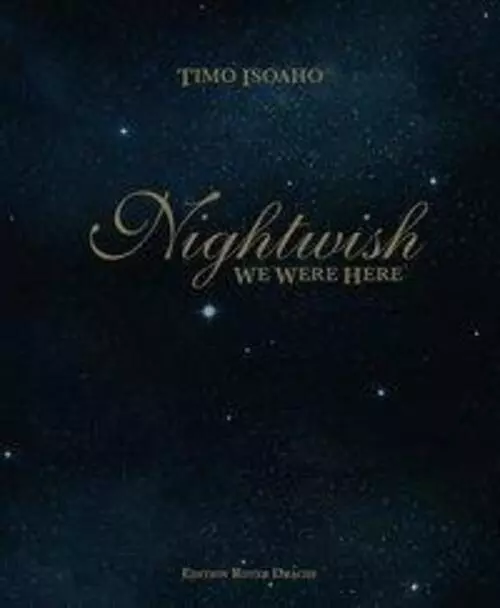 Nightwish | Timo Isoaho (u. a.) | We were here | Buch | 368 S. | Deutsch | 2018