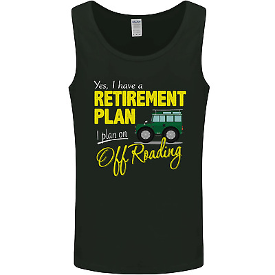 Retirement Plan Off Roading 4X4 Road Funny Mens Vest Tank Top