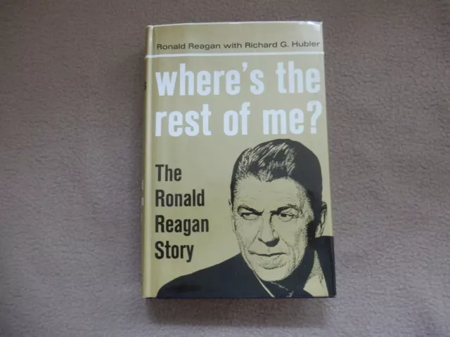 Ronald Reagan Signed "Where's The Rest Of Me? " + JSA Authentication