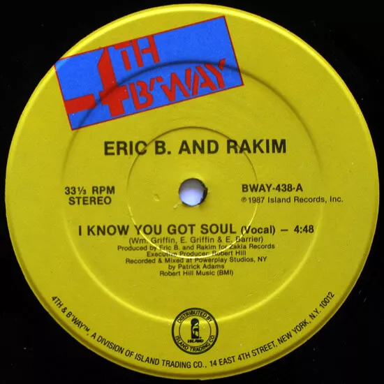 Eric B. & Rakim - I Know You Got Soul (12")