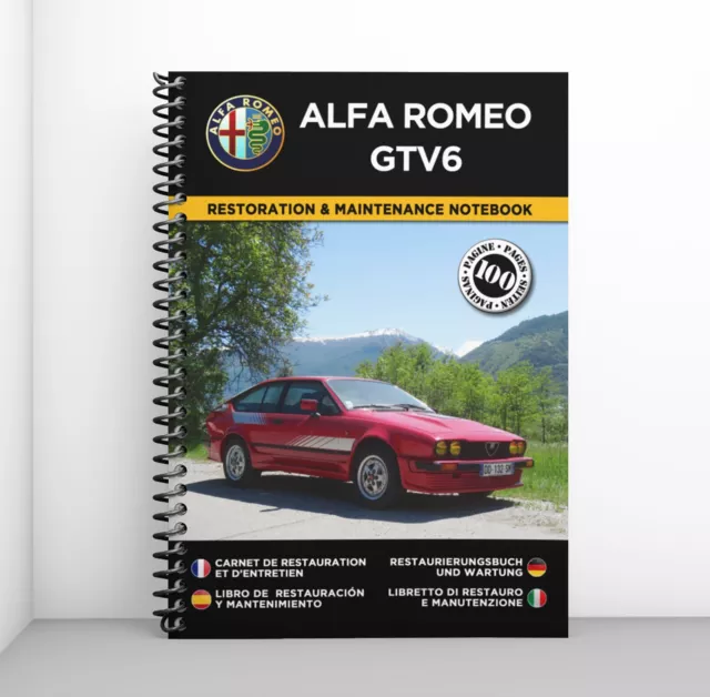 ALFA ROMEO GTV6 : Carnet de Restauration et d'Entretien - Port Offert