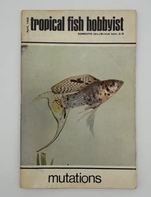 Vintage TROPICAL FISH HOBBYIST Magazine April 1968