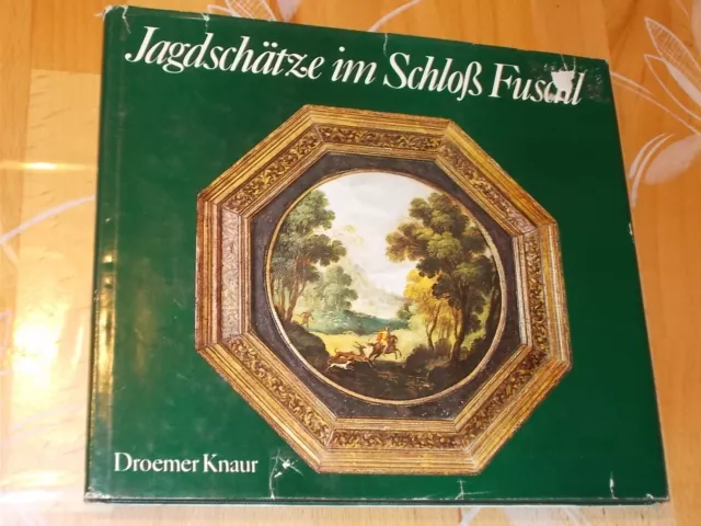 Jagdschätze im Schloß Fuschl , Droemer Knaur