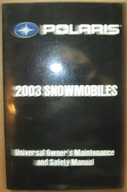 2003 Polaris Snowmobile Universal Owner's Safety and Maintenance Manual Original