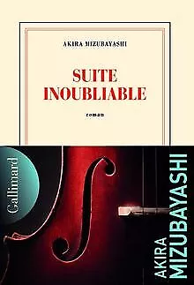 Suite inoubliable de Mizubayashi, Akira | Livre | état bon