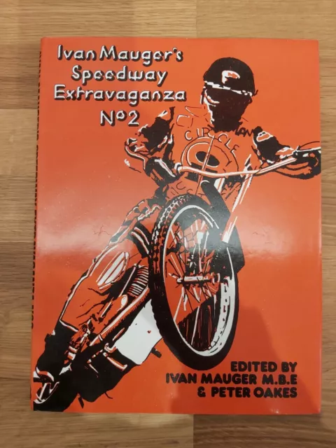 SIGNED Ivan Mauger's Speedway Extravaganza No.2 - Hardback - 1976