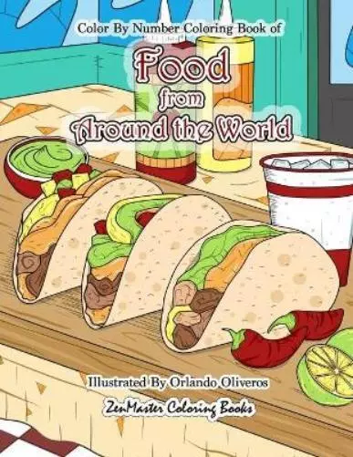 Color By Numbers Coloring Book of Food from Around the World (Poche)