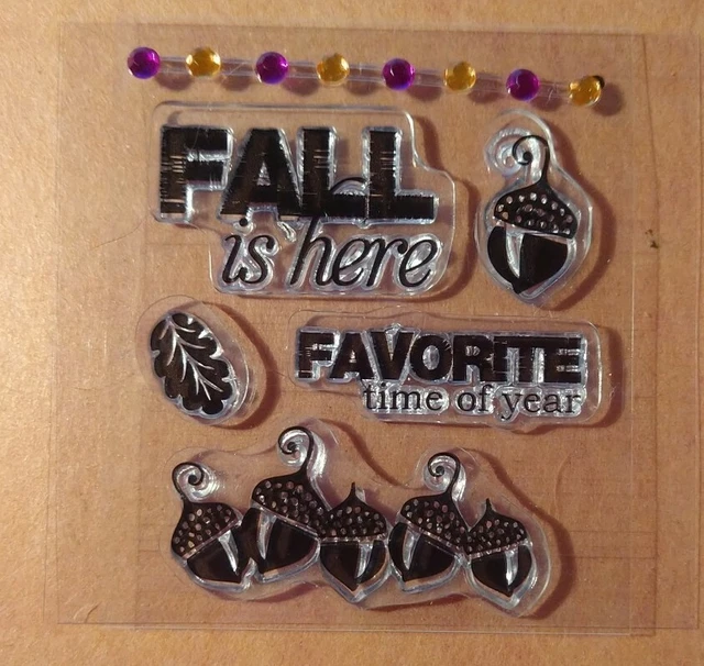 FALL IS HERE ACORNS OAK LEAF FAVORITE TIME OF YEAR w/gems Cling Stamp - Studio G