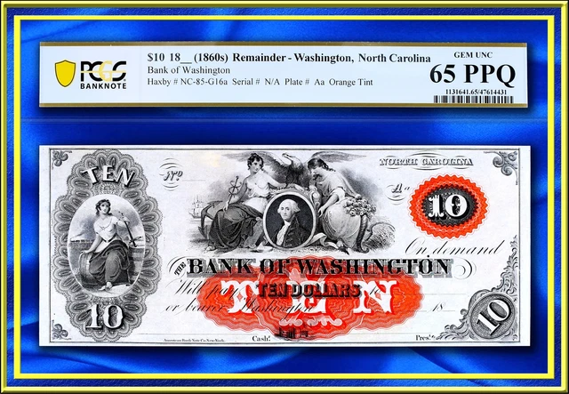 INA North Carolina Bank of Washington $10 US Obsolete Currency Note PCGS 65 PPQ