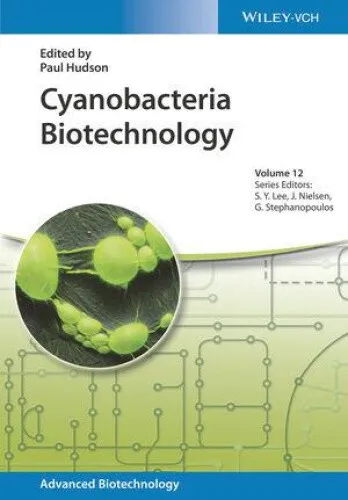 Cyanobacteria Biotechnology (Advanced Biotechnology) by Paul Hudson