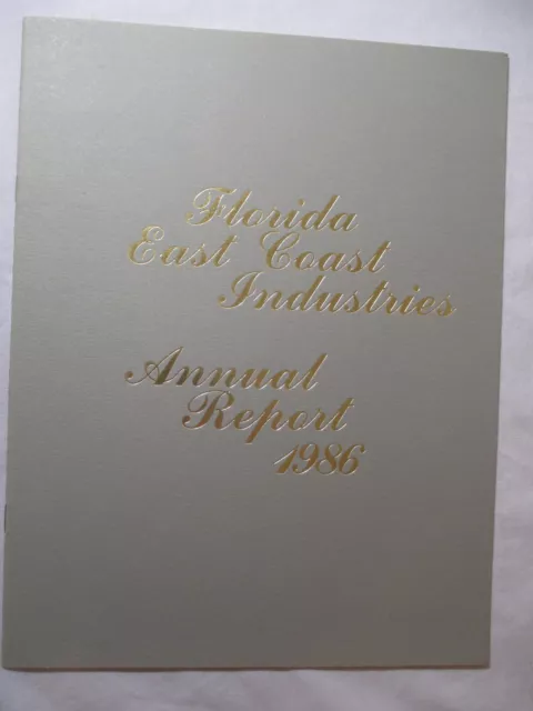 1986 FLORIDA EAST COAST INDUSTRIES Annual Report # 1985 Railways Railroad