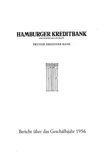 Hamburger Kreditbank AG (früher Dresdner Bank) - Geschäftsbericht von 1956