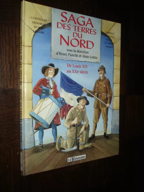 SAGA DES TERRES DU NORD - De Louis XIV au XXe siècle - 1994 - Bande dessinée