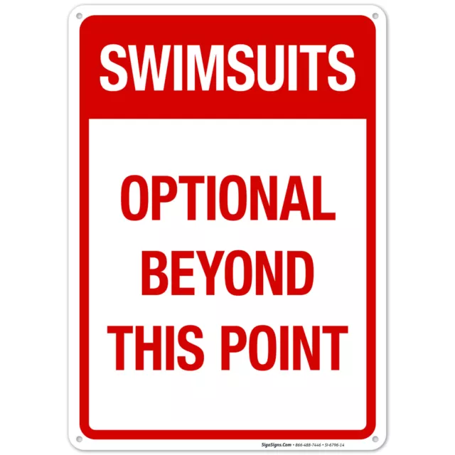 Swimsuits Optional Beyond This Point Sign, Pool Sign,