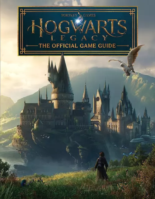 Hogwarts Legacy: the Official Game Guide (Harry Potter) ogwarts Legacy,