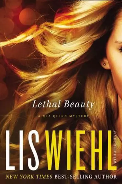 Lethal Beauty by Lis Wiehl (English) Paperback Book