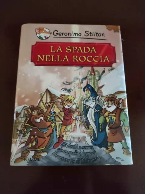 la spada nella roccia - geronimo stilton PIEMME