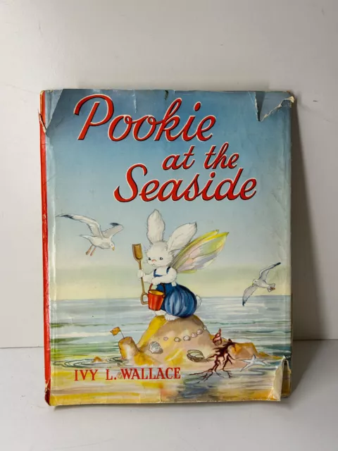 Pookie At The Seaside by Ivy L. Wallace ( Published by Collins, London, 1963)