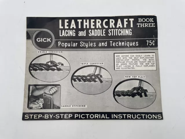 Gick 1958 Leather Craft Lacing And Saddle Stitching Styles Techniques Book 3