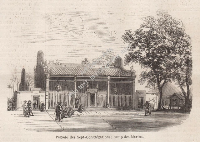 Cochinchine Vietnam La Pagode des 7 congrégations Camp des marins Gravure 1861