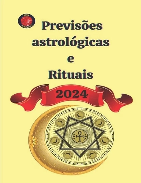 PREVISES ASTROLGICAS E Rituais 2024 by Alina A. Rubi Paperback Book EUR ...