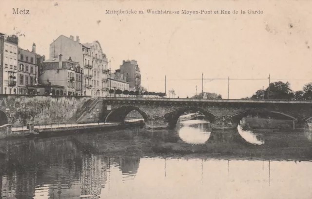 CPA 57 METZ Moyen Pont et rue de la Garde