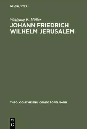 Johann Friedrich Wilhelm Jerusalem Eine Untersuchung zur Theologie der "Bet 2759