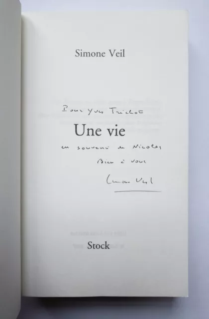 Simone Veil Une vie Avec un envoi autographe signé 2007 Stock