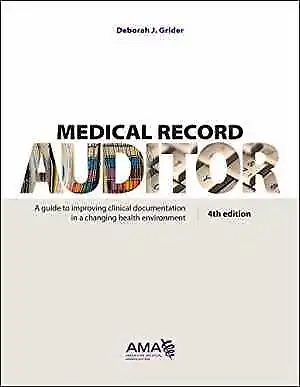 Medical Record Auditor: A Guide to - Paperback, by Grider Deborah J. - New h
