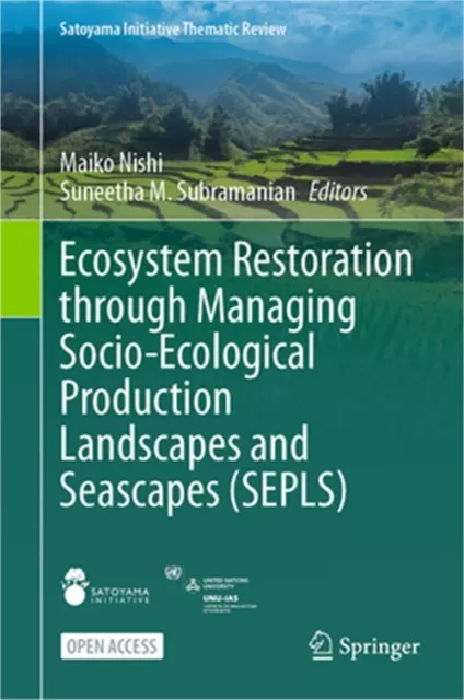 Ecosystem Restoration Through Managing Socio-Ecological Production Landscapes an