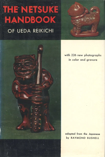 Antique Japanese Netsuke - Types Carvers Marks / Scarce Illustrated Book
