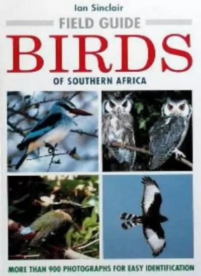 Field Guide to the Birds of Southern Africa (Photographic Field Guides) By Ian